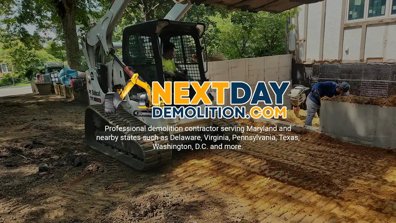 Next Day Demolition Company in Savage, Maryland.