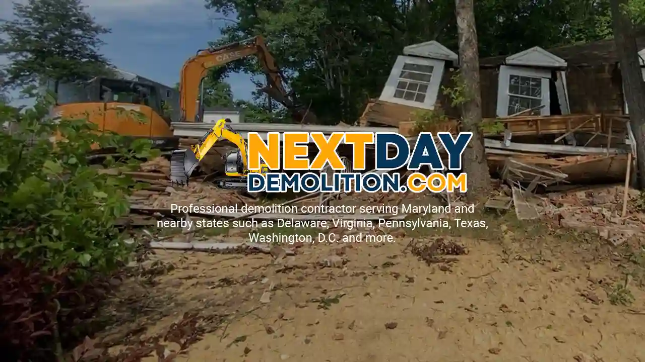Next Day Demolition Company in Sudlersville, Maryland.